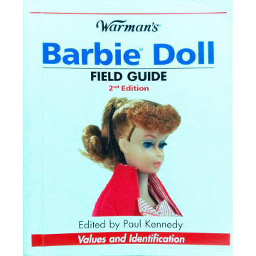 Warman's Barbie Doll Field Guide: Values and Identification