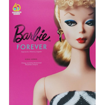 Barbie Forever: Inspiración, Historia y Legado