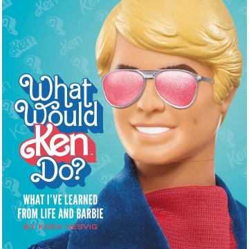 ¿Qué haría Ken? Lo que he aprendido de la vida y de Barbie